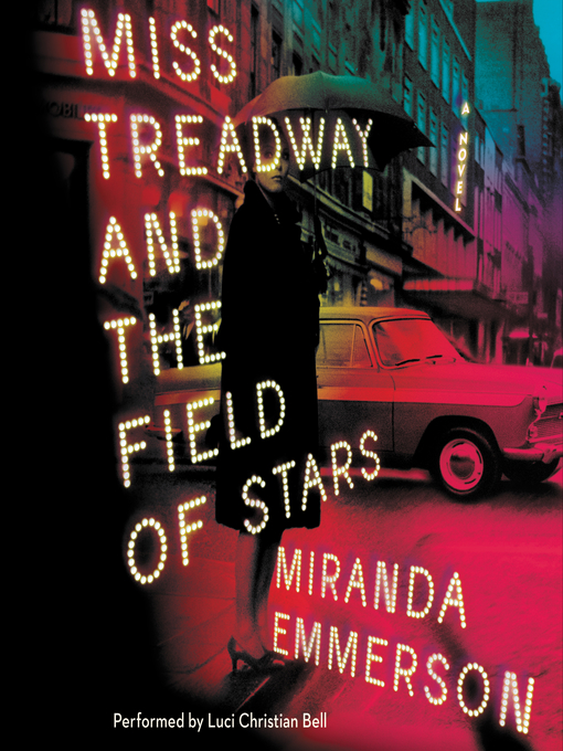 Title details for Miss Treadway and the Field of Stars by Miranda Emmerson - Wait list